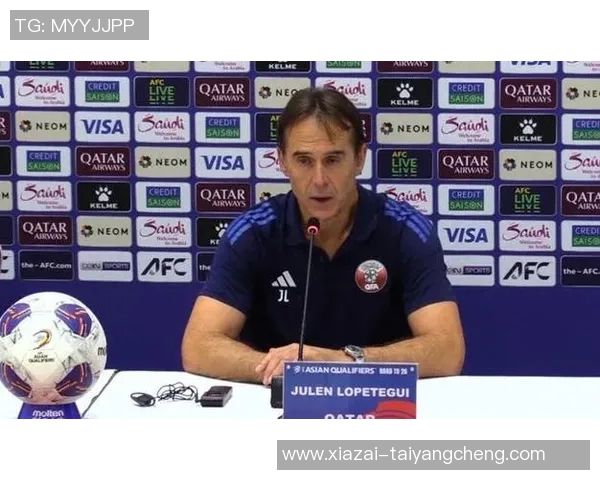 洛佩特吉对卡塔尔输球表示失望强调球队浪费了太多机会